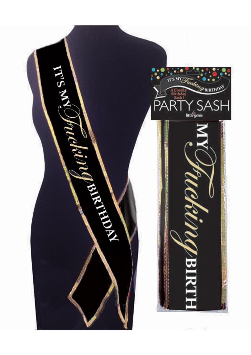 It's My F'n Birthday Sash